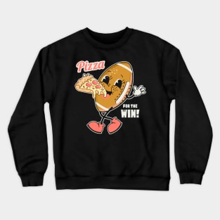 Pizza For The Win Crewneck Sweatshirt